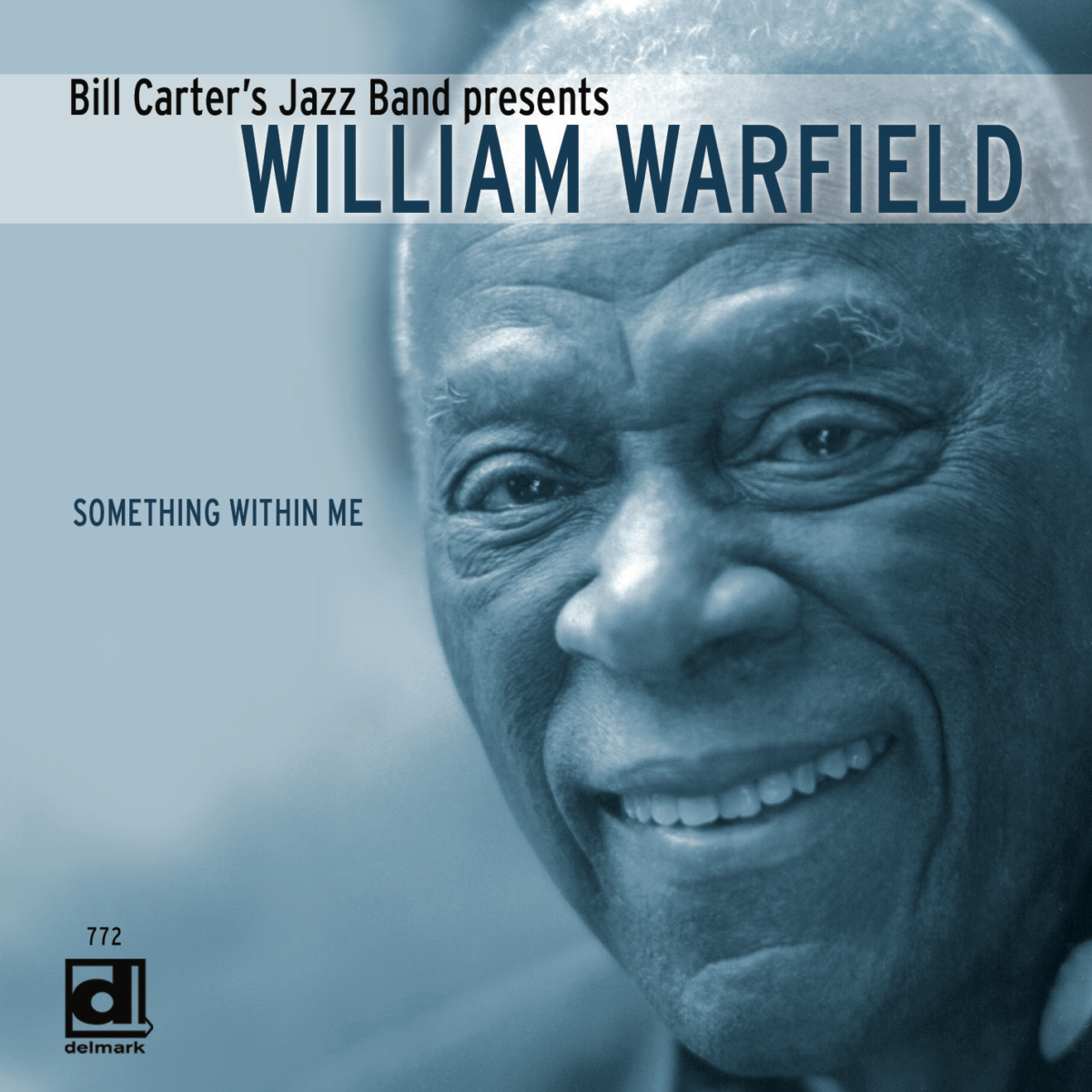 Bill Carter’s Jazz Band presents: William Warfield – Something Within ...