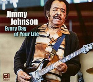 “Vintage Guitar” Magazine gives great review to 91-year-old Jimmy Johnson for his new album “Live Every Day of Your Life”