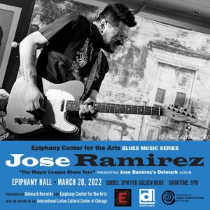 JOSE RAMIREZ in Chicago with multiple shows to celebrate his brand new Delmark recording, MAJOR LEAGUE BLUES!!