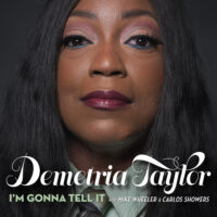 Demetria Taylor -  I'm Gonna Tell It Digital Single