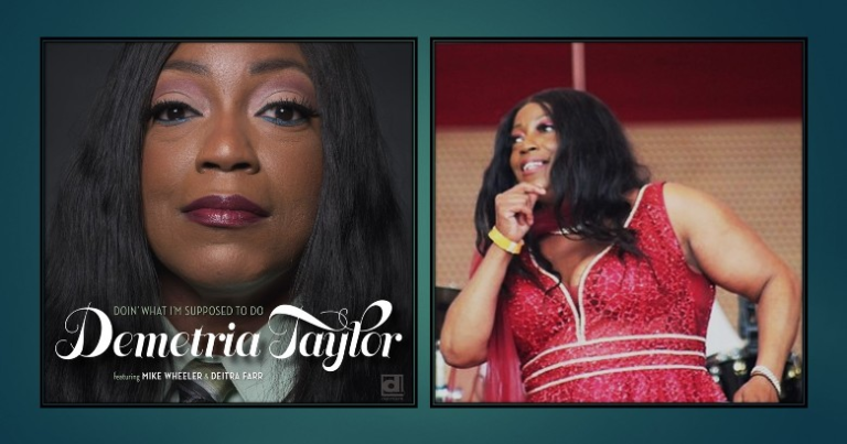 Demetria Taylor’s new Delmark CD, “Doin’ What I’m Supposed To Do” receives rave reviews and stellar airplay!