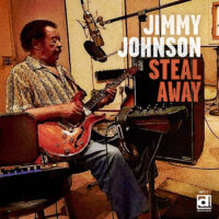 Jimmy Johnson -  Steal Away