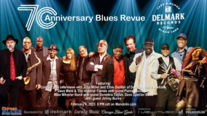 Delmark Records 70th Anniversary Blues Revue on-line streaming!!