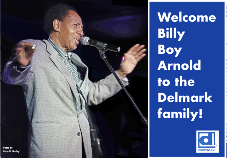 Welcome BILLY BOY ARNOLD to the Delmark family!!