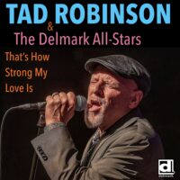 Tad Robinson - That's How Strong My Love Is - DOWNLOAD NOW!!