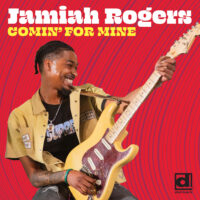 Jamiah Rogers "Deacon Denzel" - Comin' For Mine - DOWNLOAD NOW!!