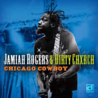Jamiah Rogers & Dirty Chxrch - Chicago Cowboy - DOWNLOAD NOW!!