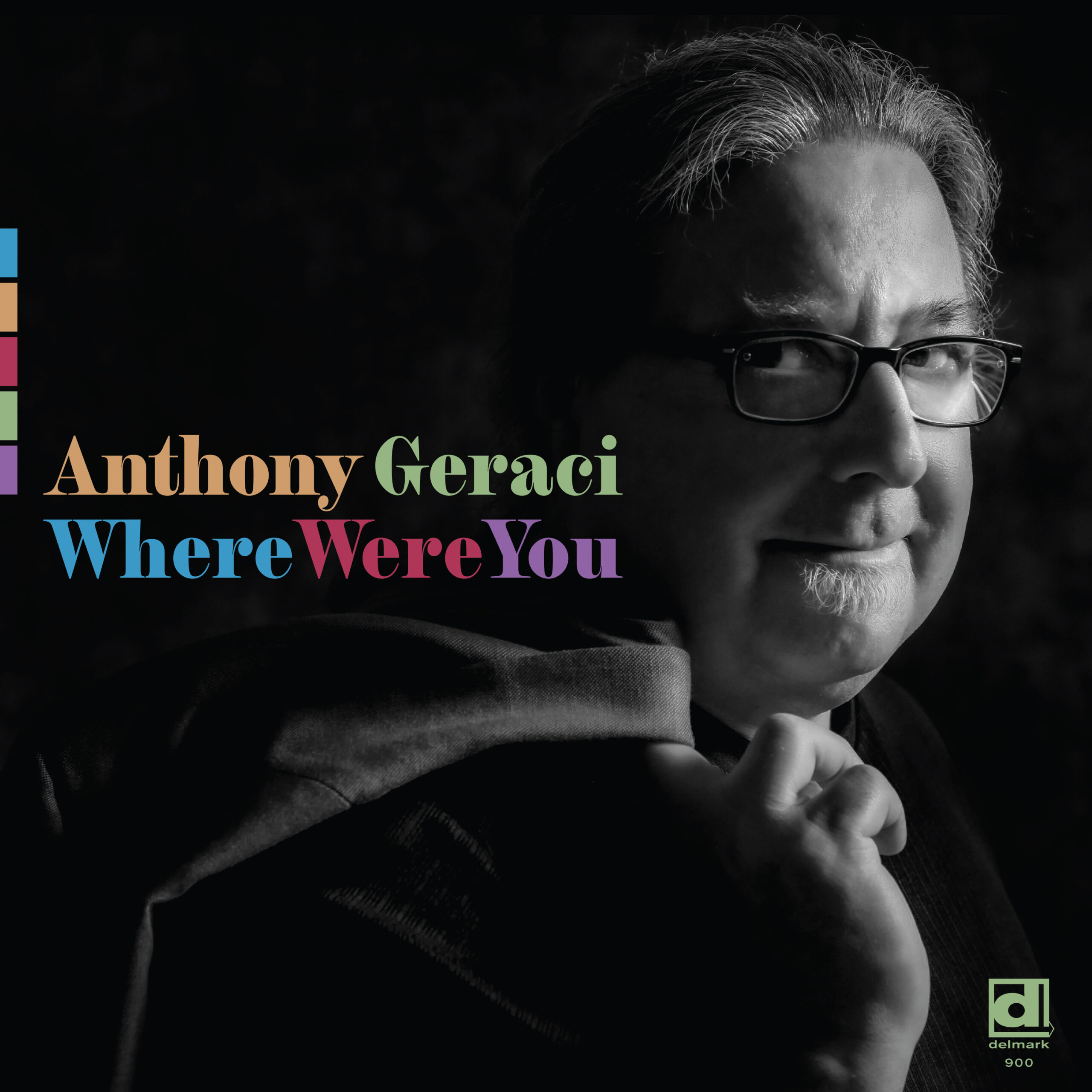 Anthony Geraci - WHERE WERE YOU - PRE-ORDER NOW